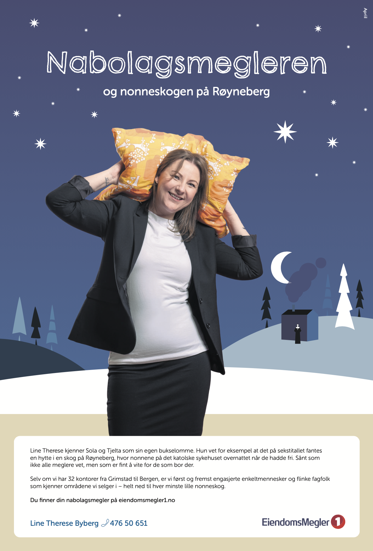 Nabolagsmegleren Line Therese holder en pute bak hodet og snakker om nonneskogen på Røyneberg