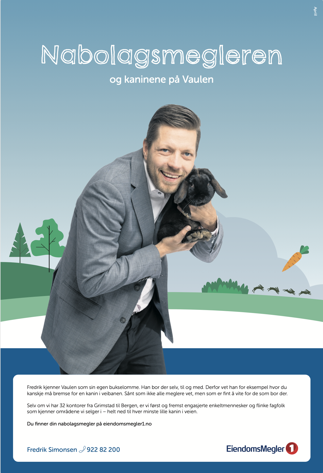 Nabolagsmegleren Fredrik holder en kanin og snakker om kaninene på Vaulen