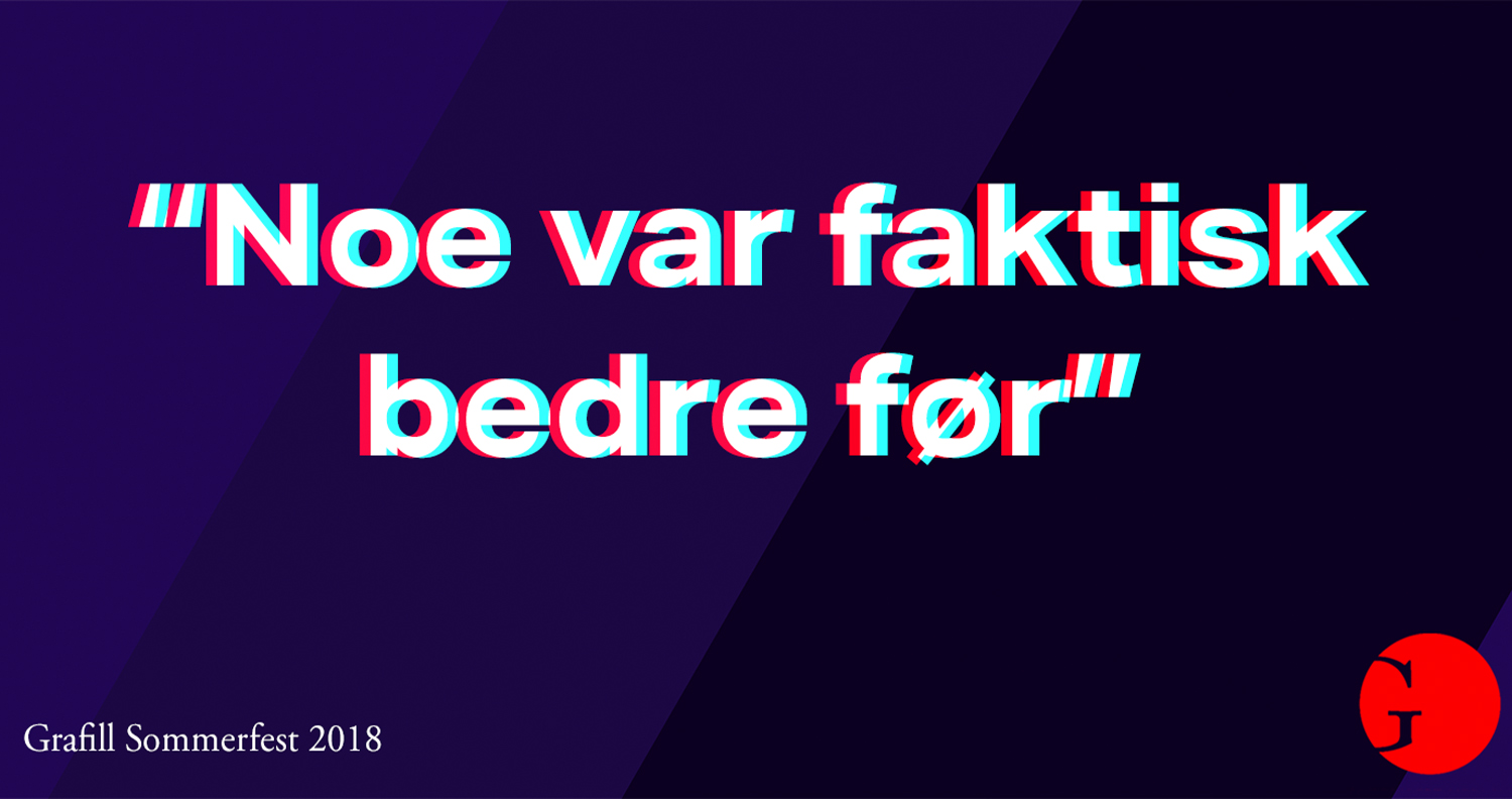 Noe var faktisk bedre før