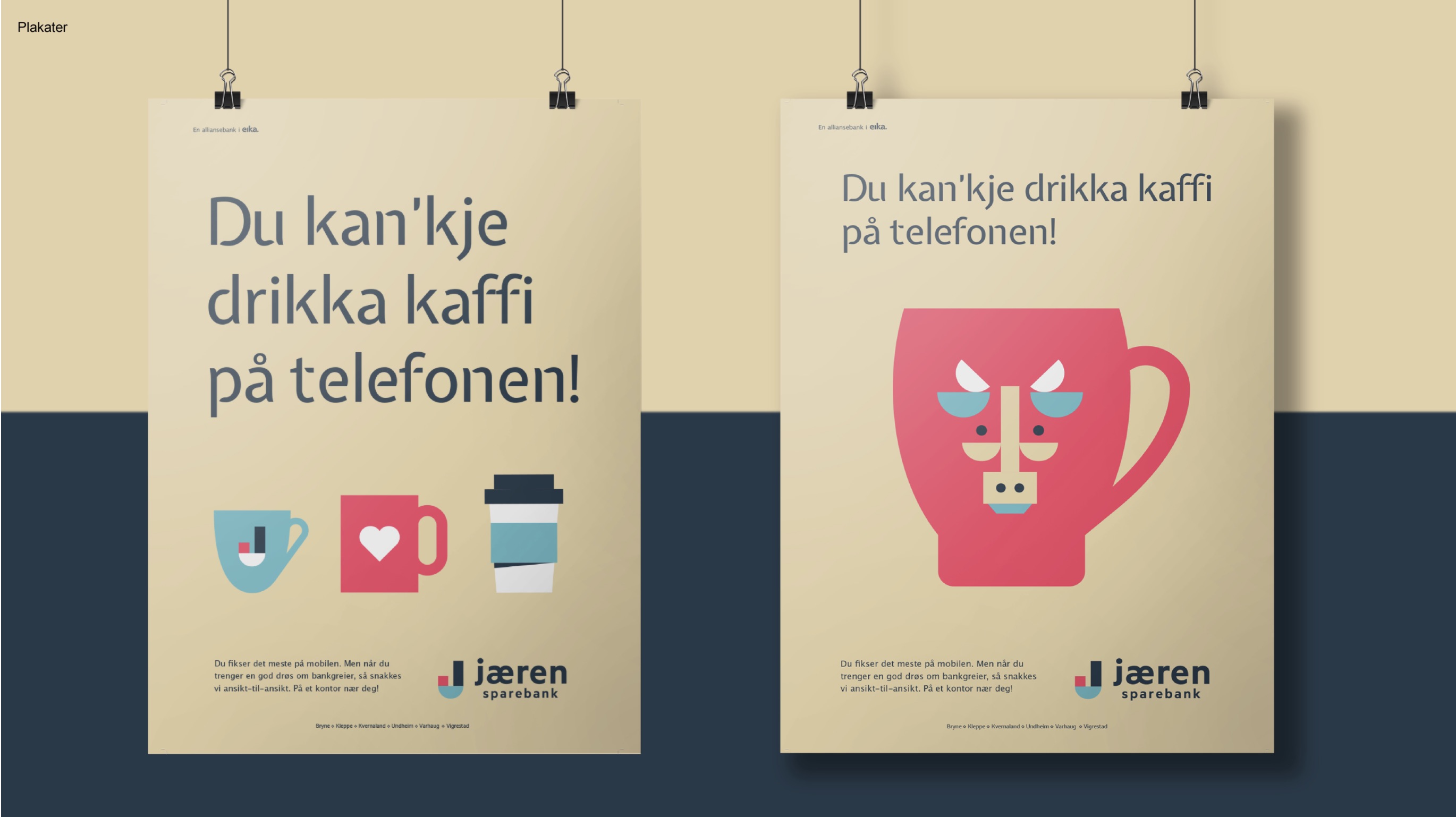 Plakater fra kampanje om lokal tilstedeværelse for Jæren Sparebank, der ulike illustrerte kaffekopper representerer bankens avdelingskontorer på Jæren, hvor kundene er velkomne for en drøs